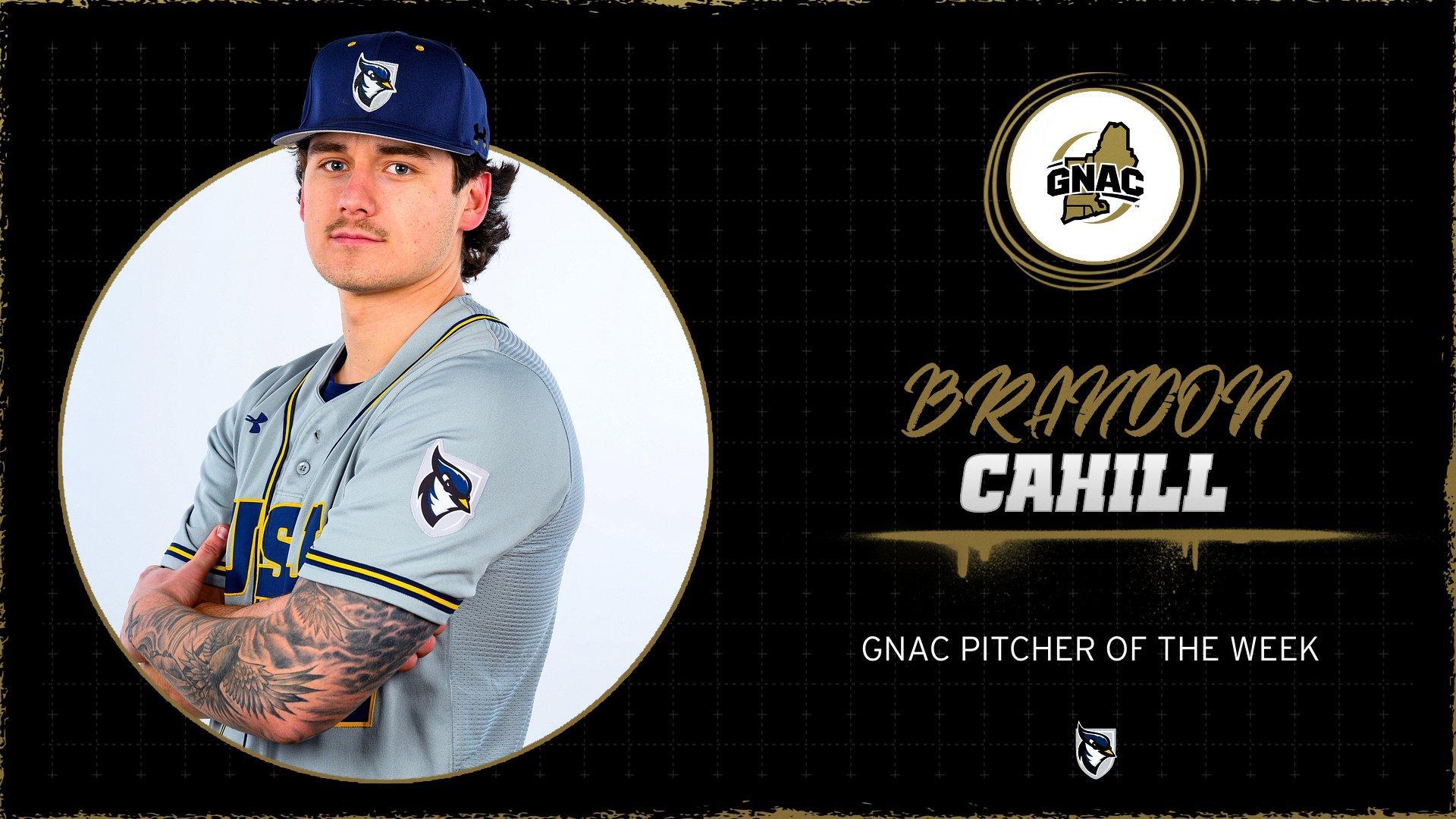 Cahill Named GNAC Baseball Pitcher of the Week